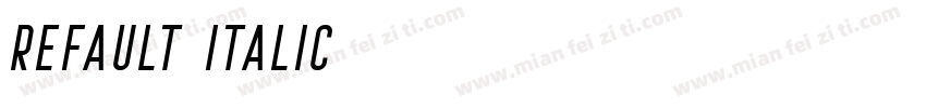 refault Italic字体转换